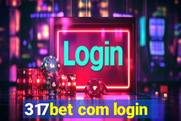 317bet com login